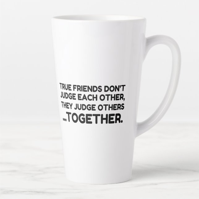 Wahre Freunde jagen einander nicht, sie beurteilen Milchtasse (Rechts)
