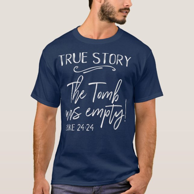 Wahre Geschichte Das Grab war leere Osterkirche Er T-Shirt (Vorderseite)