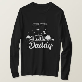 Wahre Geschichte Weihnachten Daddy Familie Pyjama T-Shirt