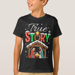 Wahre Geschichte Weihnachten Geburt Jesu Christi R T-Shirt