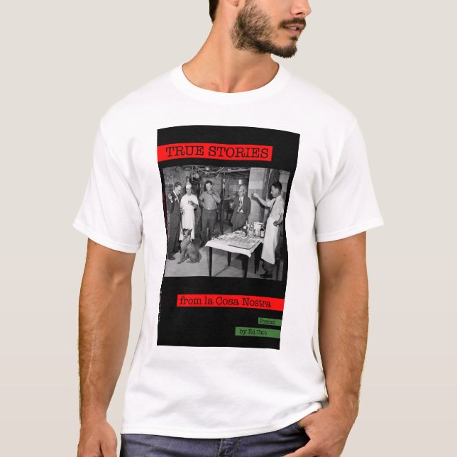 Wahre Geschichten vom La Cosa Nostra T-Shirt (Vorderseite)