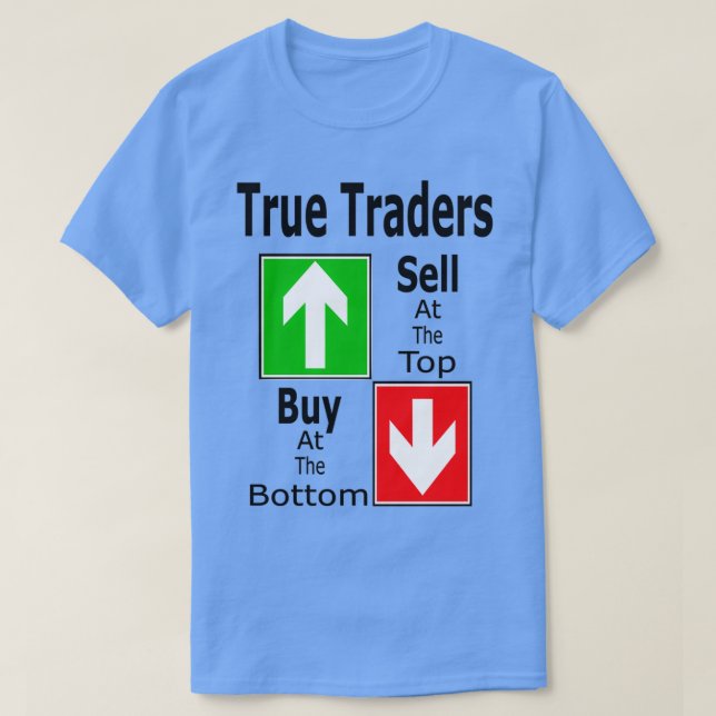 Wahre Händler verkaufen an der Spitze kaufen an de T-Shirt (Design vorne)