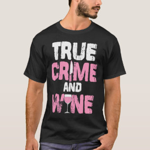 Wahre Kriminalität und wahre Kriminalität im Ferns T-Shirt