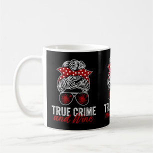 Wahre Kriminalität und Wein Kaffeetasse