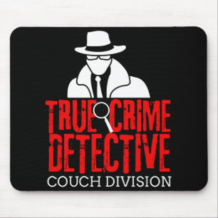 Wahre Kriminalitätsdetektion - Funny Gift Mousepad