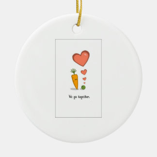 wahre Liebe, Erbsen und Karotten Keramikornament