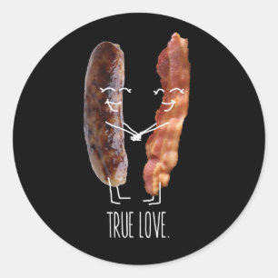 Wahre Liebe.  Speck und Wurst Runder Aufkleber