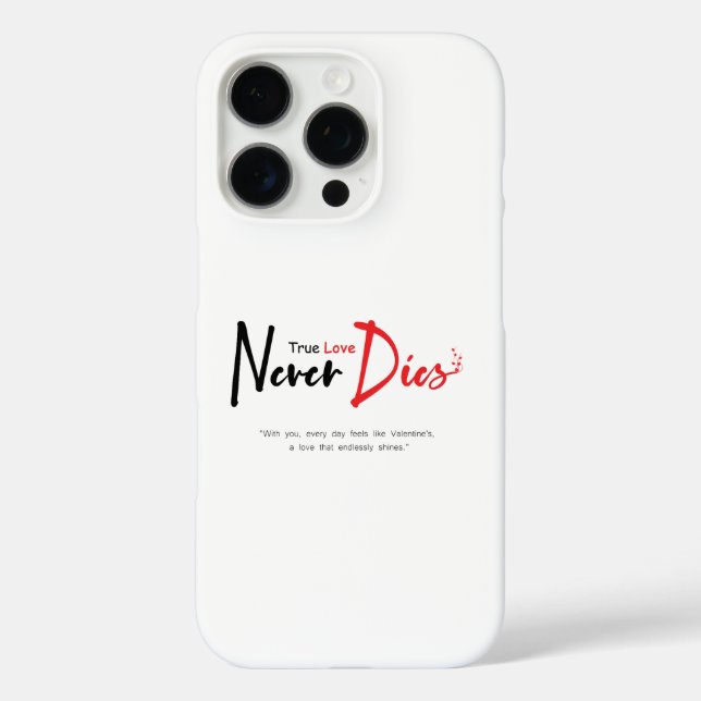 Wahre Liebe stirbt nie iPhone 16 Pro Hülle (Rückseite)