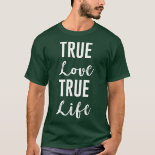 Wahre Liebe T-Shirt