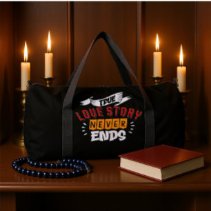 Wahre Liebesgeschichte endet nie Duffle Bag