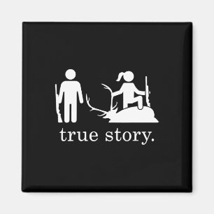 Wahre Story Jagd Magnet