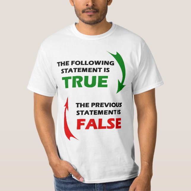 Wahre und falsche Aussagen T-Shirt (Vorderseite)