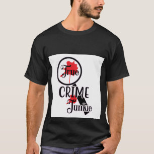 Wahre Verbrechen-Junkie Herren T-Shirt