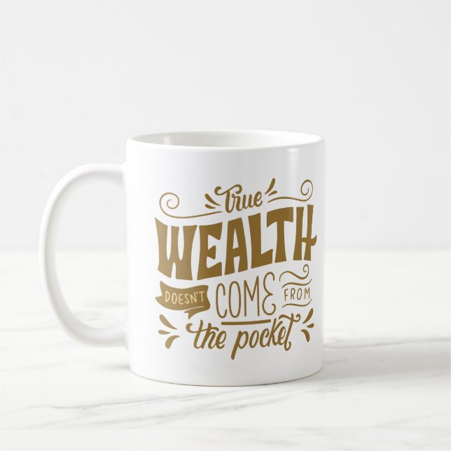 WAHRE WOHLHEIT KOMMT NICHT VOM POCKET. KAFFEETASSE (Links)