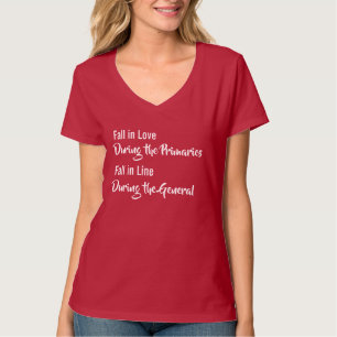 Während der Vorwahlen verlieben... T-Shirt