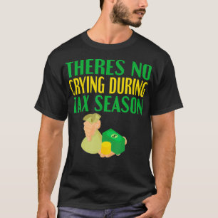 WÄHREND DES STEUERSAISON-SHIRTS IST KEIN WEINKREIS T-Shirt