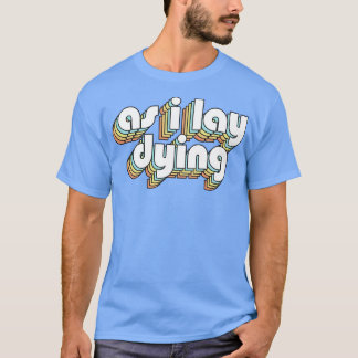 Während ich las zu sterben Retro Rainbow Typografi T-Shirt