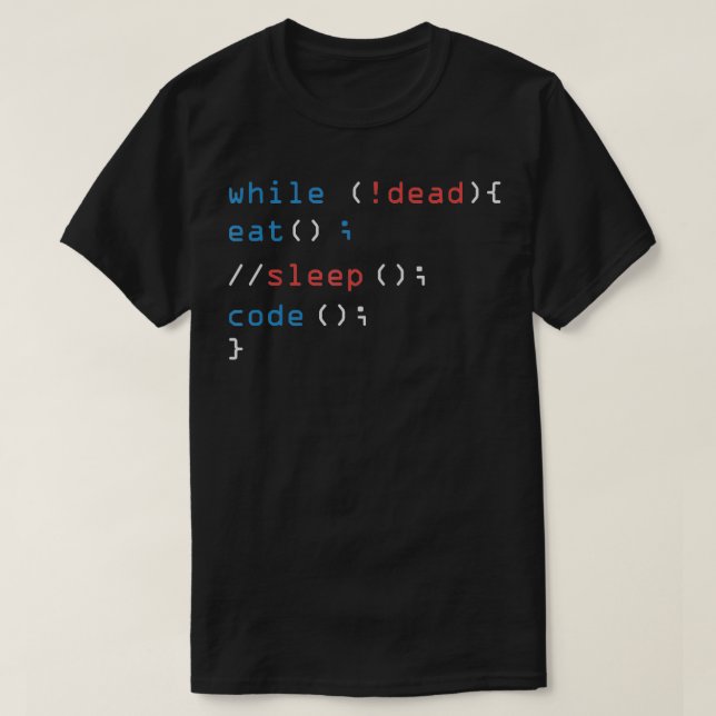 Während nicht tot schlafen Code Tech Hack Science  T-Shirt (Design vorne)