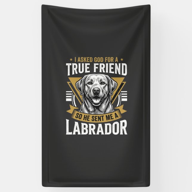 Wahrer Freund Labrador Hund Banner (Vertikal)