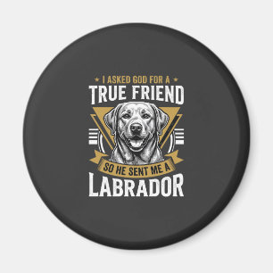 Wahrer Freund Labrador Hund Magnet