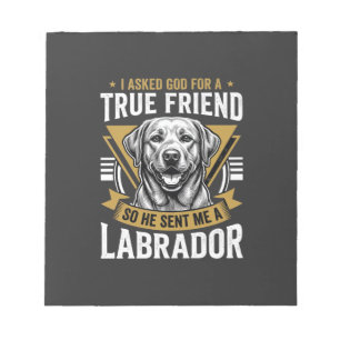 Wahrer Freund Labrador Hund Notizblock