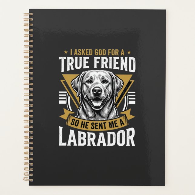 Wahrer Freund Labrador Hund Planer (Vorderseite)