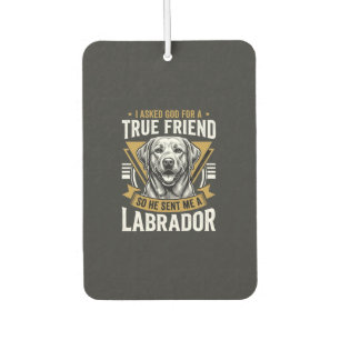 Wahrer Freund Labradorhund Autolufterfrischer