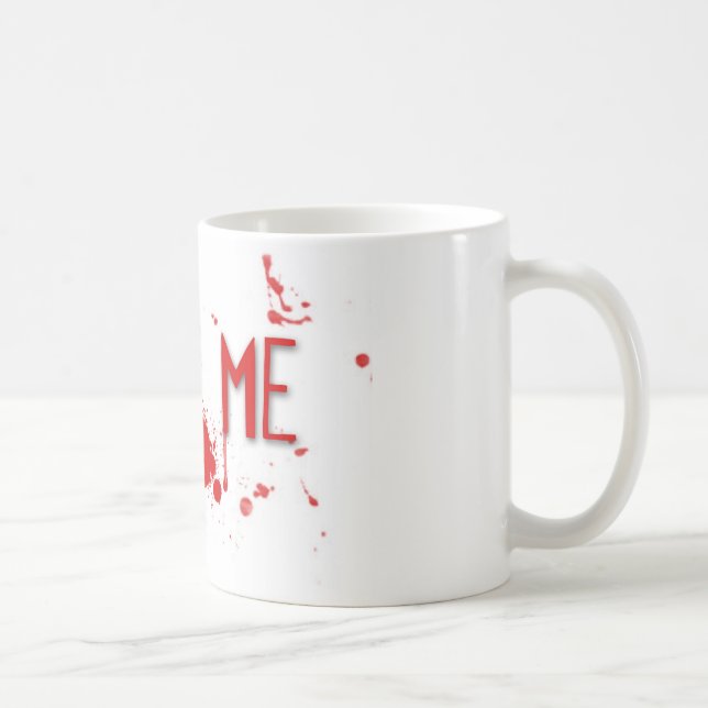 Wahres Blut "beißt mich " Kaffeetasse (Rechts)