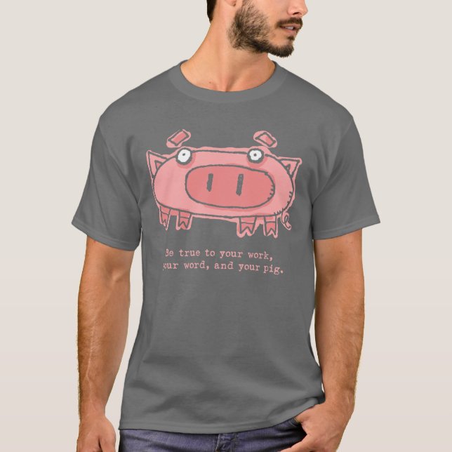 Wahres Schwein T-Shirt (Vorderseite)