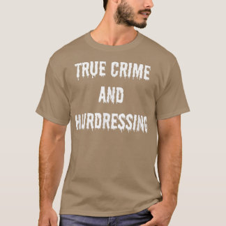 Wahres Verbrechen und frischer Herbstauskoch T-Shirt
