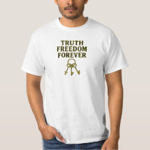 Wahrheit, Freiheit, ewig T - Shirt