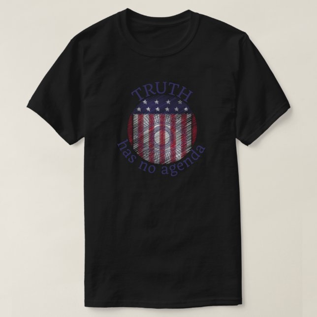 Wahrheit hat keine Agenda T-Shirt (Design vorne)