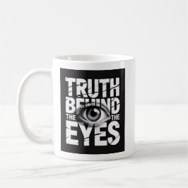 Wahrheit hinter den Augen 👁️ – Grunge-Typografie Kaffeetasse