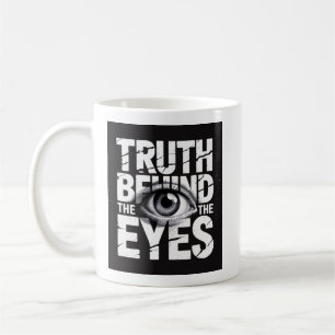 Wahrheit hinter den Augen 👁️ – Grunge-Typografie Kaffeetasse