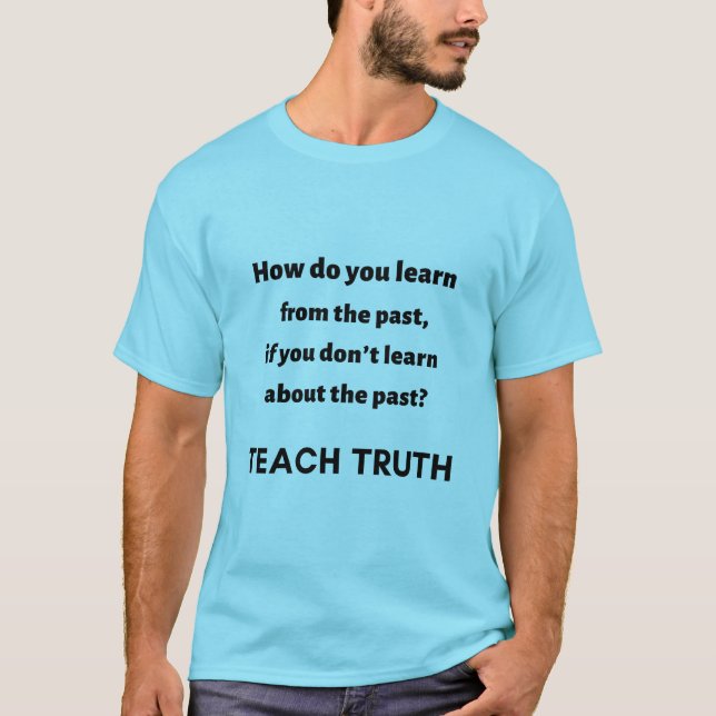 Wahrheit lehren T-Shirt (Vorderseite)
