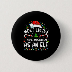 Wahrscheinlich als Elf verkannt Lustige Familie  Button