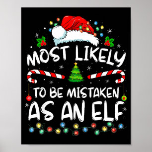 Wahrscheinlich am ehesten für einen Elf gehalten L Poster