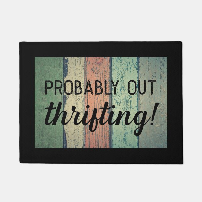 Wahrscheinlich aus Thrifting Fußmatte (Vorderseite)