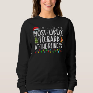 Wahrscheinlich bellt die Familie C. Sweatshirt