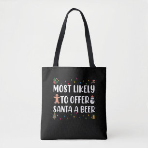 Wahrscheinlich bietet Santa ein Bier an Lustiger T Tasche