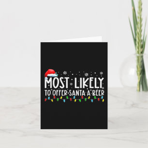 Wahrscheinlich bietet Santa ein Bier lustiges Trin Karte