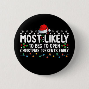 Wahrscheinlich bittet er am meisten, Weihnachtsges Button