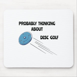 Wahrscheinlich denkt er über Disc Golf nach, lusti Mousepad