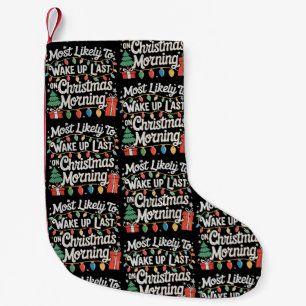 Wahrscheinlich der Letzte, der am Weihnachtsmorgen Kleiner Weihnachtsstrumpf