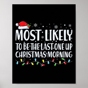 Wahrscheinlich der Letzte, der am Weihnachtsmorgen Poster