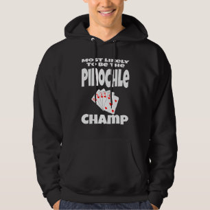 Wahrscheinlich der Pinochle-Champion Humor-Karte G Hoodie