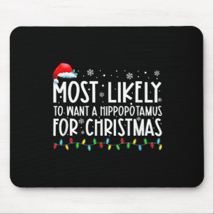 Wahrscheinlich ein Hippopotamus zu Weihnachten Gew Mousepad