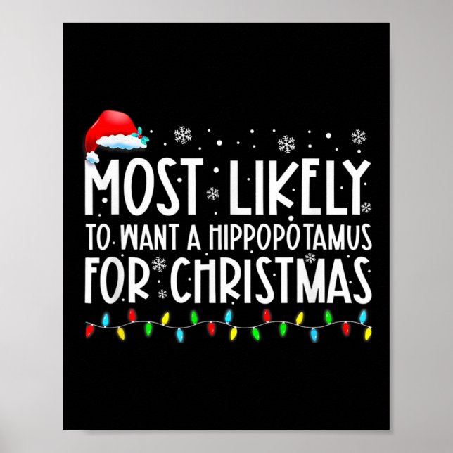 Wahrscheinlich ein Hippopotamus zu Weihnachten Gew Poster (Vorne)