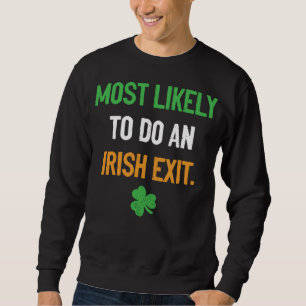 Wahrscheinlich ein irischer Ausflug auf lustige ir Sweatshirt