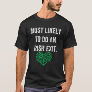 Wahrscheinlich ein irischer Ausstieg mit Liebe T-Shirt